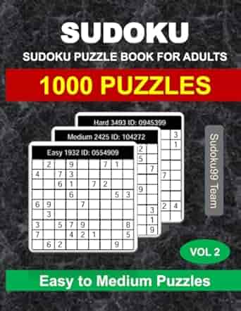 Sudoku Puzzle Book for Adults: 1000 Easy to Medium Puzzles with Full Solutions - Vol. 2 Paperback ? September 28, 2024
by Sudoku99 Team (Author)

