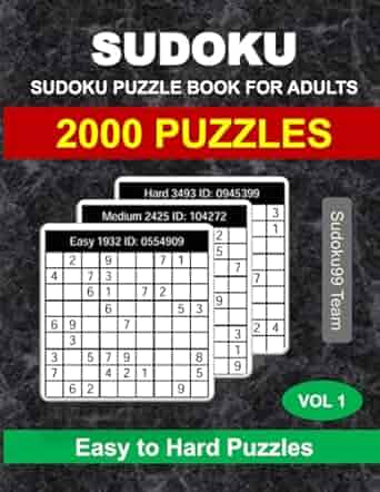 Sudoku Puzzle Book for Adults: 2000 Easy, Medium and Hard Puzzles with Full Solutions - Vol. 1 Paperback ? September 25, 2024
by Sudoku99 Team (Author)

