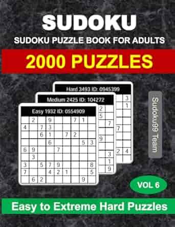 Sudoku Puzzle Book for Adults: 2000 Easy to Extreme Hard Puzzles with Full Solutions - Vol. 6 Paperback ? September 28, 2024
by Sudoku99 Team (Author)

