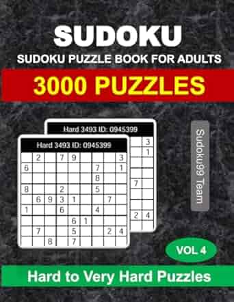 Sudoku Puzzle Book for Adults: 3000 Hard to Very Hard Puzzles with Full Solutions - Vol. 4 Paperback ? September 24, 2024
by Sudoku99 Team (Author)

