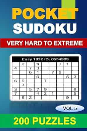 Pocket Sudoku Book for Adults: 200 Very Hard to Extreme Hard Puzzles ? Compact Travel Size with Full Solutions (Vol. 5) Paperback ? October 8, 2024
by Sudoku99 Team (Author)


