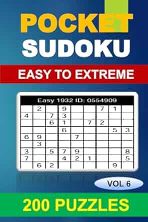 Pocket Sudoku Book for Adults: 200 Easy, Medium, Hard and Extreme Puzzles ? Compact Travel Size with Full Solutions (Vol. 6) Paperback ? October 8, 2024
by Sudoku99 Team (Author)

